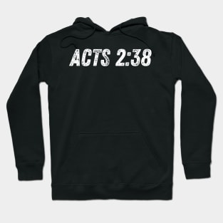 Acts 2:38 Bible Verse Repent and Be Baptized in the Name of Jesus Christ Hoodie